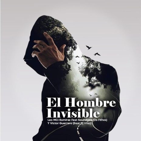 El hombre invisible ft. Dj Vilaz