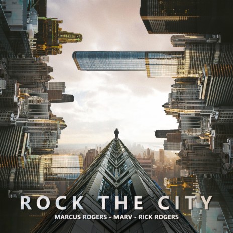 Rock The City ft. MARV & Rick Rogers | Boomplay Music
