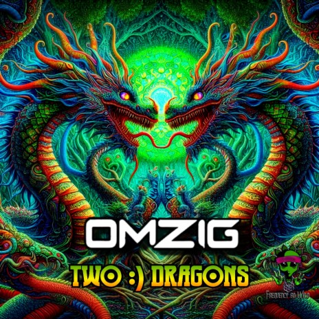 OMZIG -Two :) Dragons 150BPM