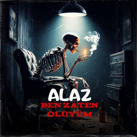 BEN ZATEN ÖLÜYÜM | Boomplay Music