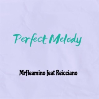 Perfect Melody