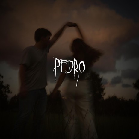 pedro | Boomplay Music