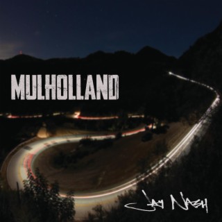 mulholland lyrics | Boomplay Music