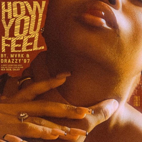 How You Feel ft. Drazzy'97 | Boomplay Music