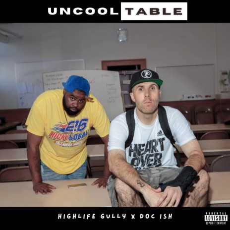 Uncool Table ft. Highlife Gully