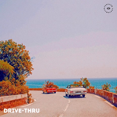 Drive Thru | Boomplay Music