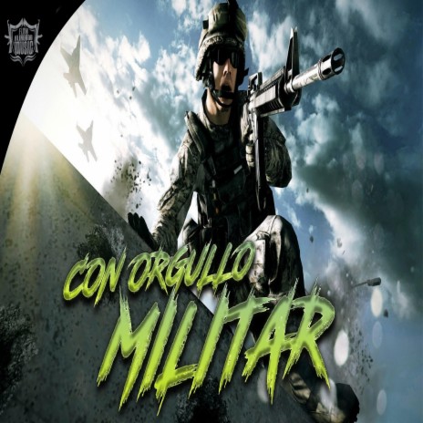 Con Orgullo Militar | Boomplay Music