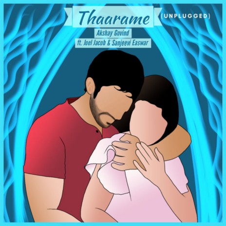 Thaarame (Unplugged) ft. Joel Jacob & Sanjeevi Easwar | Boomplay Music