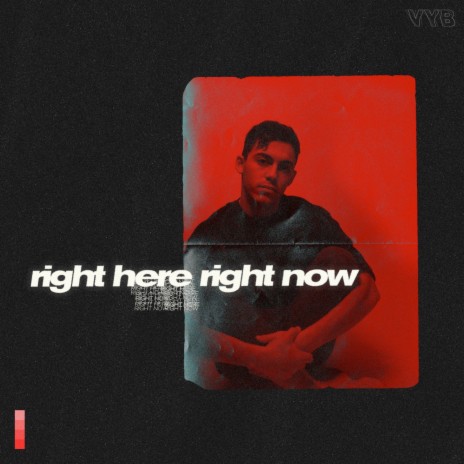 Right Here Right Now | Boomplay Music