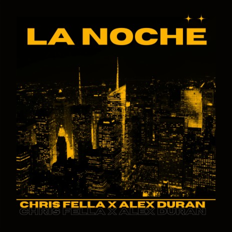 LA NOCHE ft. Alex Duran | Boomplay Music
