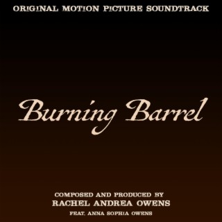 Burning Barrel (Original Motion Picture Soundtrack)