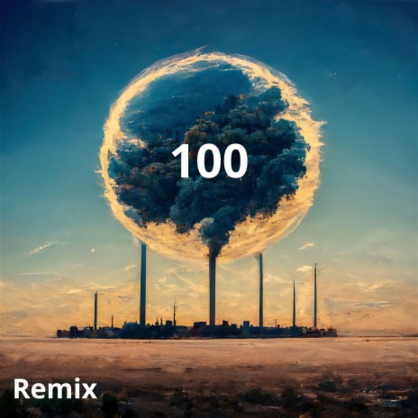 Al 100 (Remix) | Boomplay Music