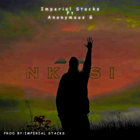 Nkosi ft. Anonymous G