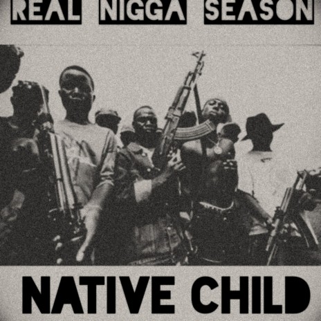 Real Nigga Season | Boomplay Music