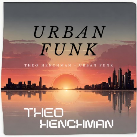 Urban Funk | Boomplay Music