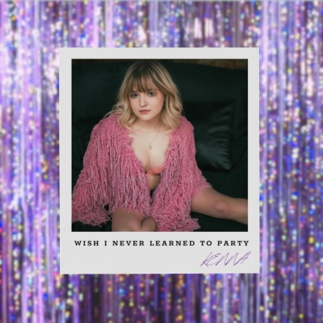 Wish I Never Learned To Party | Boomplay Music
