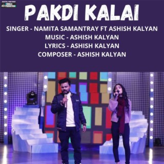 Pakdi Kalai (feat. Ashish Kalyan)