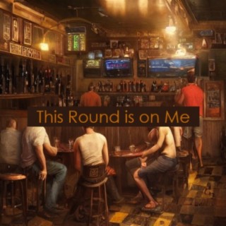 This Round is on Me by Brain James Rational Poet