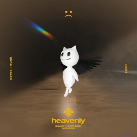 heavenly - slowed + reverb ft. twilight & Tazzy | Boomplay Music