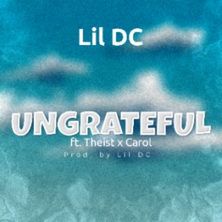Lil DC ft Theist & carol