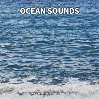 ** Ocean Sounds for Relaxation, Napping, Yoga, to Cool Down