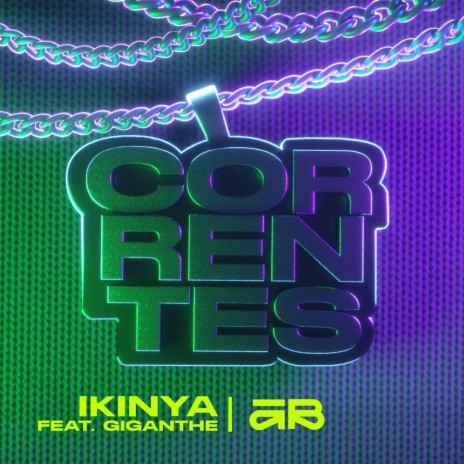 Correntes ft. Ikinya & Giganthe | Boomplay Music