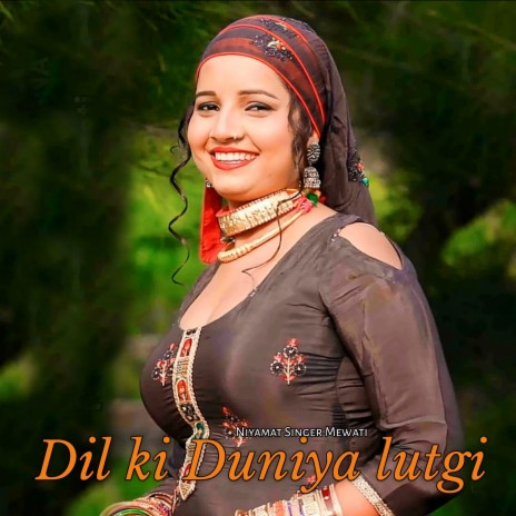 Dil Ki Duniya Lutgi | Boomplay Music