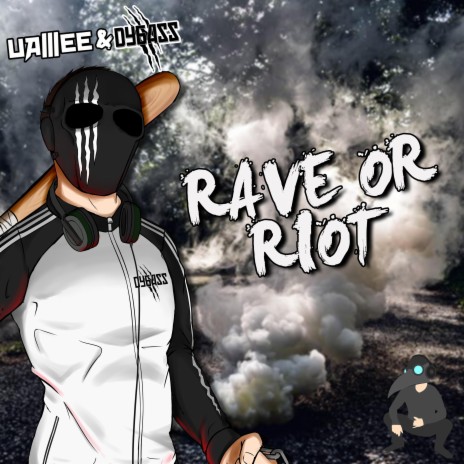 Rave or Riot ft. Dybass