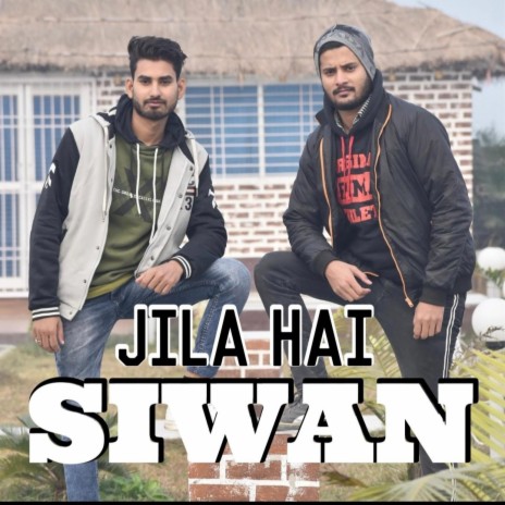 Jila Hai Siwan Mera | Boomplay Music