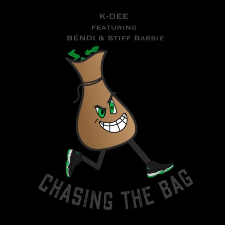 Chasing The Bag ft. Bendi & Stiff Barbie | Boomplay Music