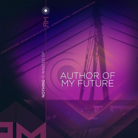 Author of My Future | Boomplay Music