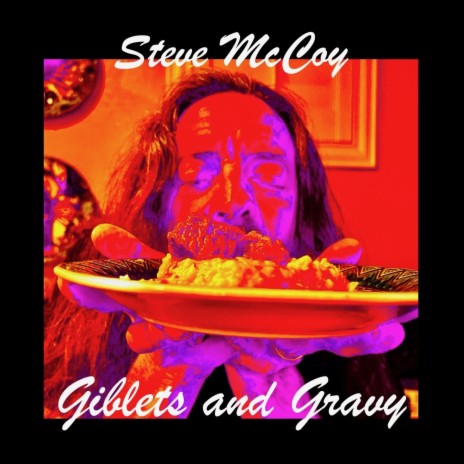 Giblets and Gravy | Boomplay Music