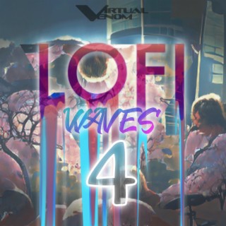 Lofi Waves 4