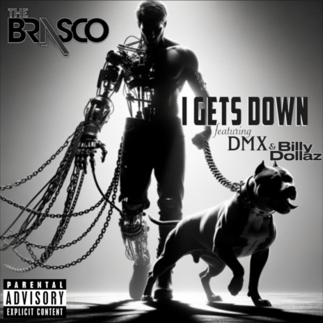 I Gets Down ft. DMX & Billy Dollaz | Boomplay Music