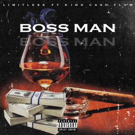 Boss Man ft. King Cash Flow | Boomplay Music