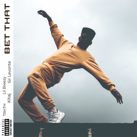 Bet That ft. KITAJ & Lil Breezy | Boomplay Music