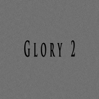 Glory 2