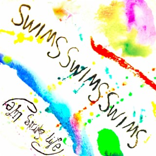 SWIMSSWIMSSWIMS