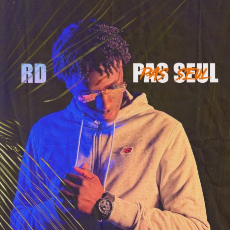 Pas seul | Boomplay Music