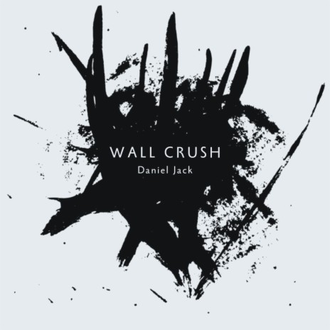 Wall Crush | Boomplay Music