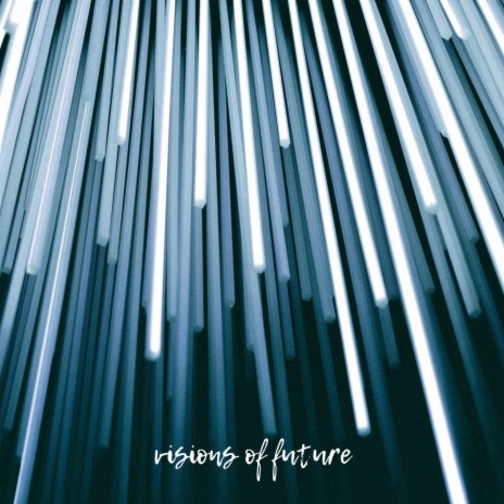 visions of future | Boomplay Music