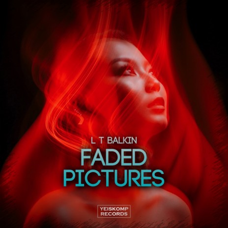 Faded Pictures | Boomplay Music