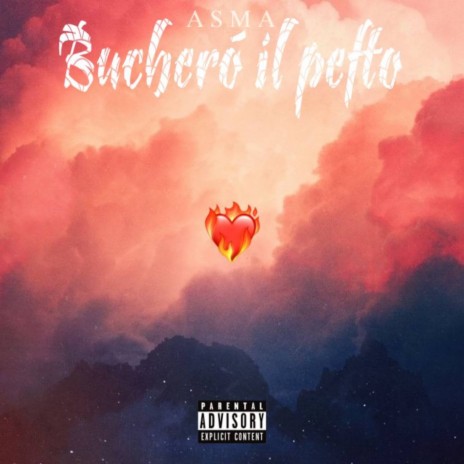 BUCHERÒ IL PETTO | Boomplay Music