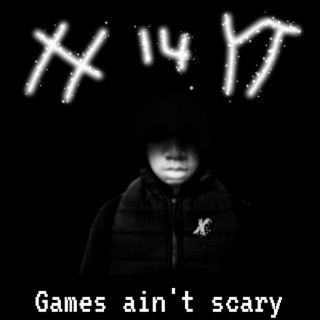 Games ain't scary (Radio edit)