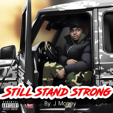 STILL STAND STRONG | Boomplay Music