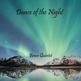 Dance of the Night (brass quintet)