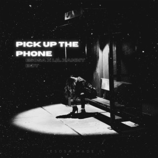 Pick Up The Phone
