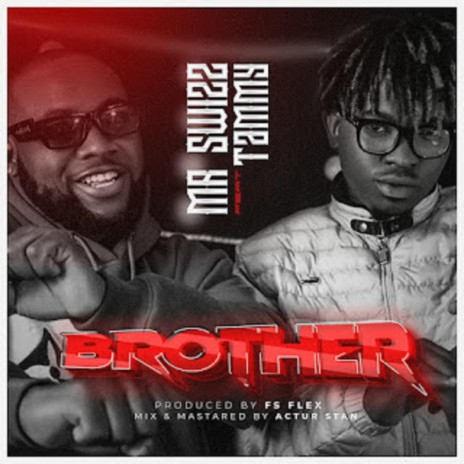Brother ft. Tammy | Boomplay Music