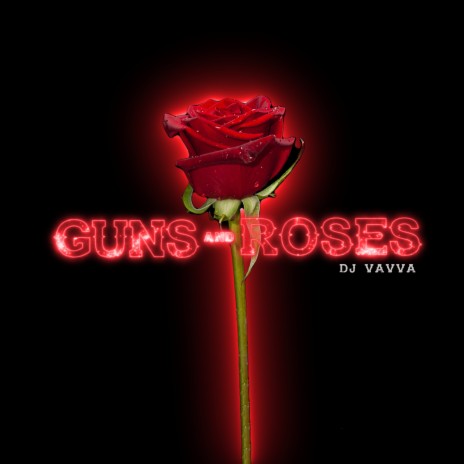 Guns and Roses (Radio-Edit) | Boomplay Music