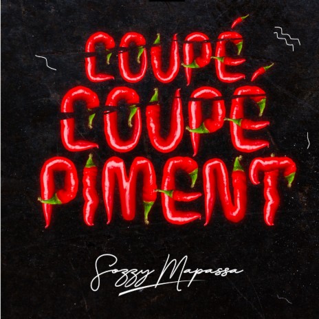 Coupé coupé piment | Boomplay Music